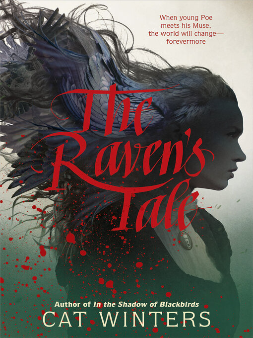 Title details for The Raven's Tale by Cat Winters - Available